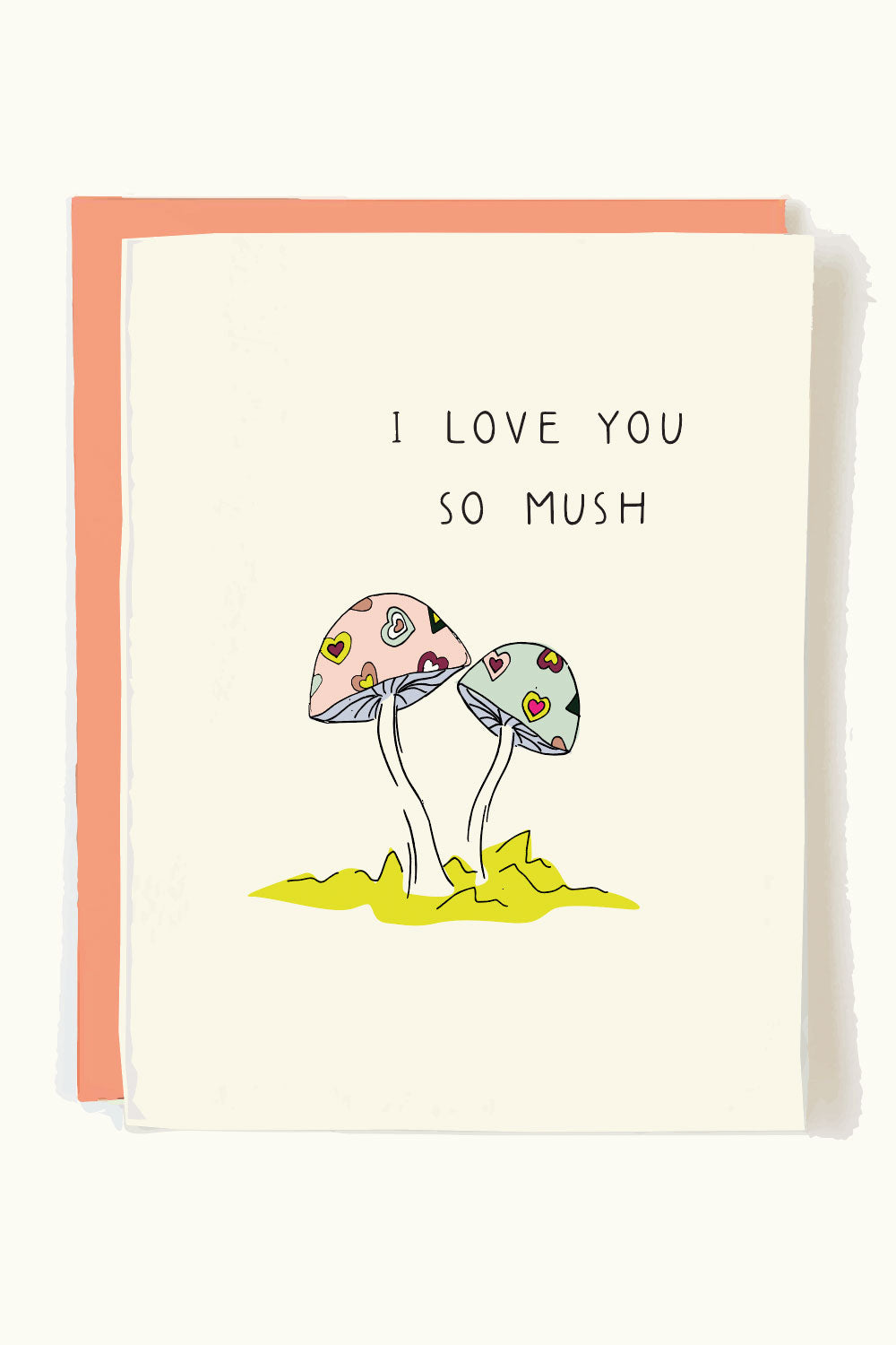 "I Love You So Mush" Greeting Card