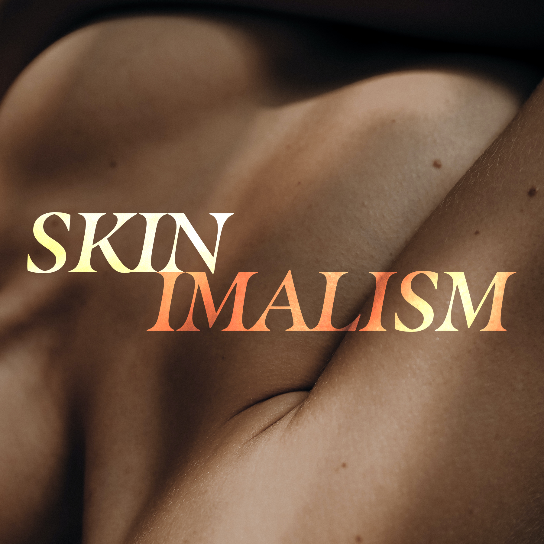 Skinimalism